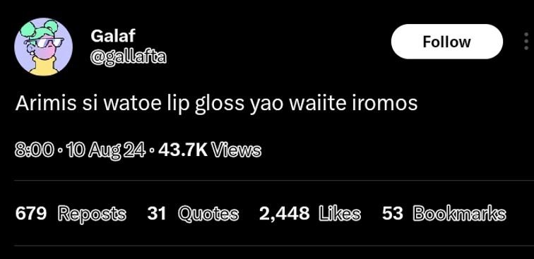 Galaf llafta follow arimis si watoe lip gloss yao waiite iromos 10 aug24 . 43.7k
