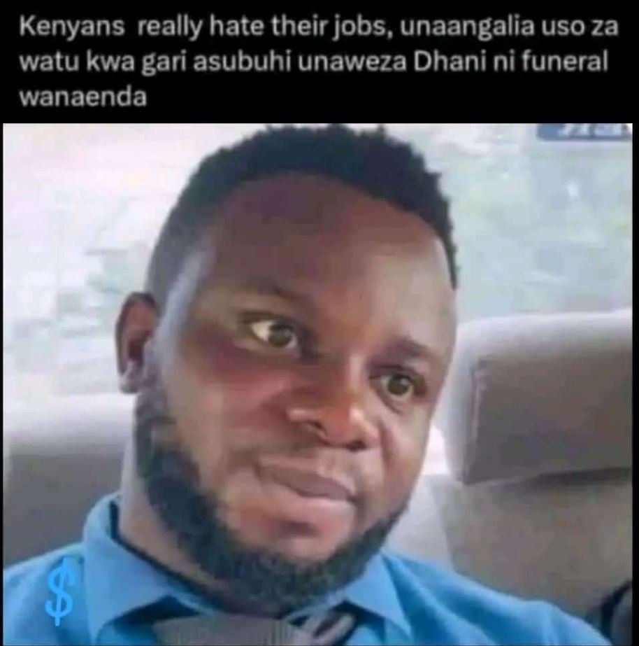Kenyans really hate their jobs, unaangalia uso za watu kwa gari asubuhi unaweza