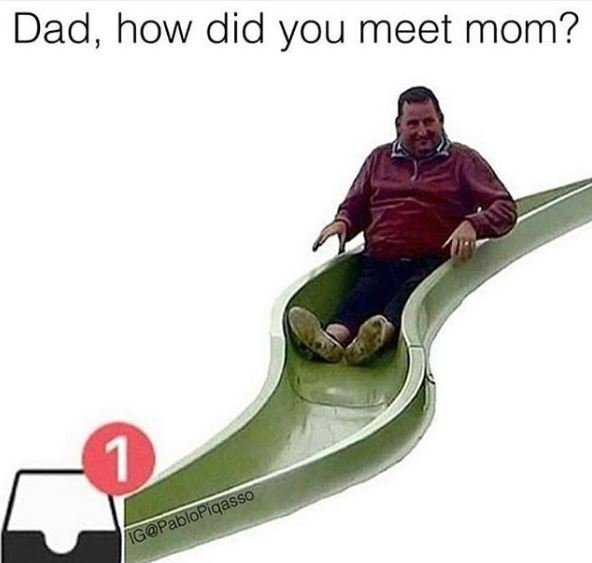 Dad, how did you meet mom? ligpablopiqasso