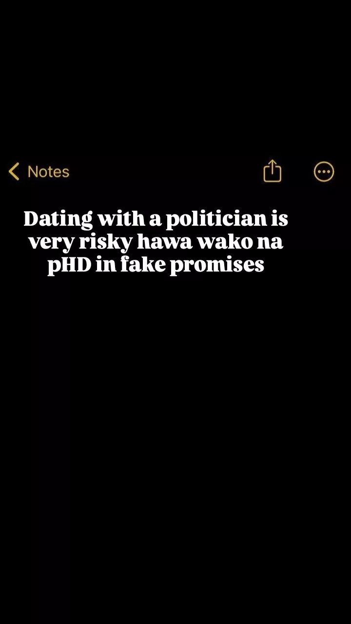 Notes dating with a politician is very risky hawa wako na phd in iake promises