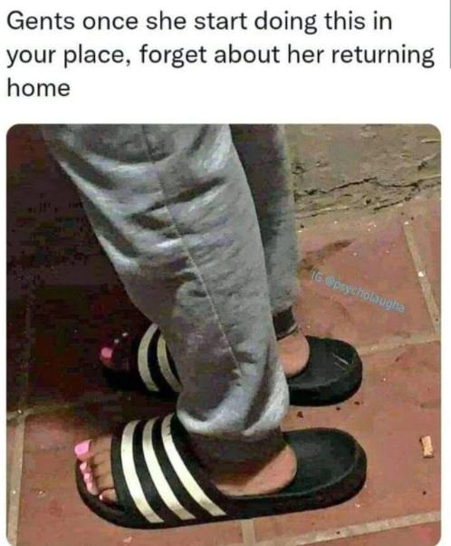 Gents once she start doing this in your place, forget about her returning home e