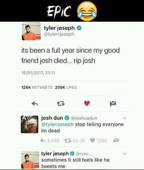 Epıc tyler joseph olylerriosepn its been a full year since my good friend josh d