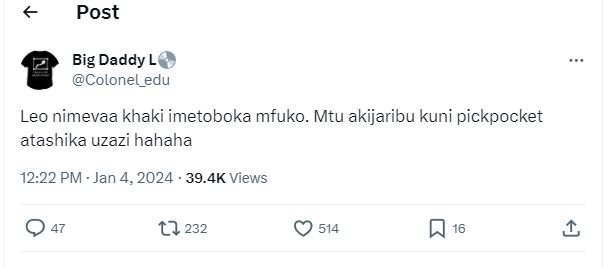 Post big daddy lo colonel_edu leo nimevaa khaki imetoboka mfuko mtu akijaribu ku