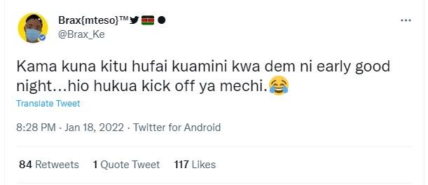 Braxmteso T Brax_Ke Kama kuna kitu hufai kuamini kwa dem ni early good night. hi