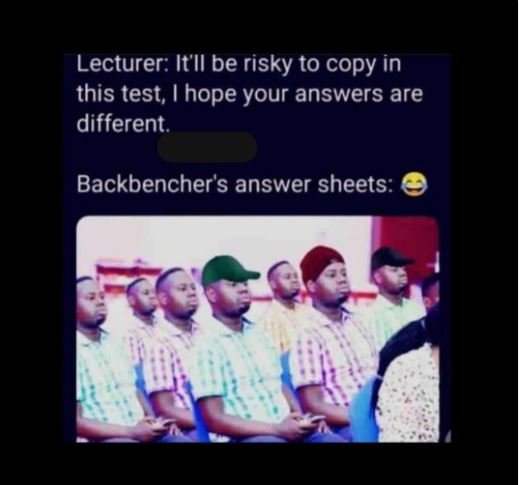 Lecturer itll be risky to copy in this test, hope your answers are different. ba