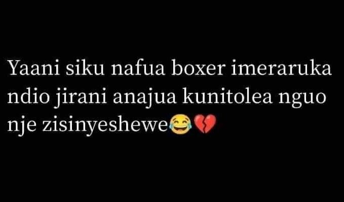 Yaani siku nafua boxer imeraruka ndio jirani anajua kunitolea nguo nje zisinyesh