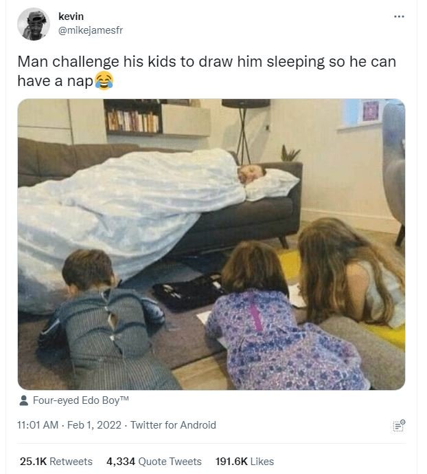 kevin mikejamesfr Man challenge his kids to draw him sleeping so he can have a n