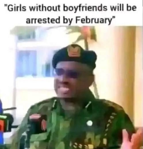 Girls without boyfriends will be arrested by february
