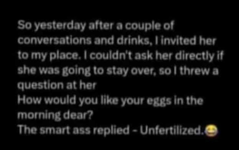 So yesterday after a couple 01 conversatlons and drinks invlted her 1o my ploce