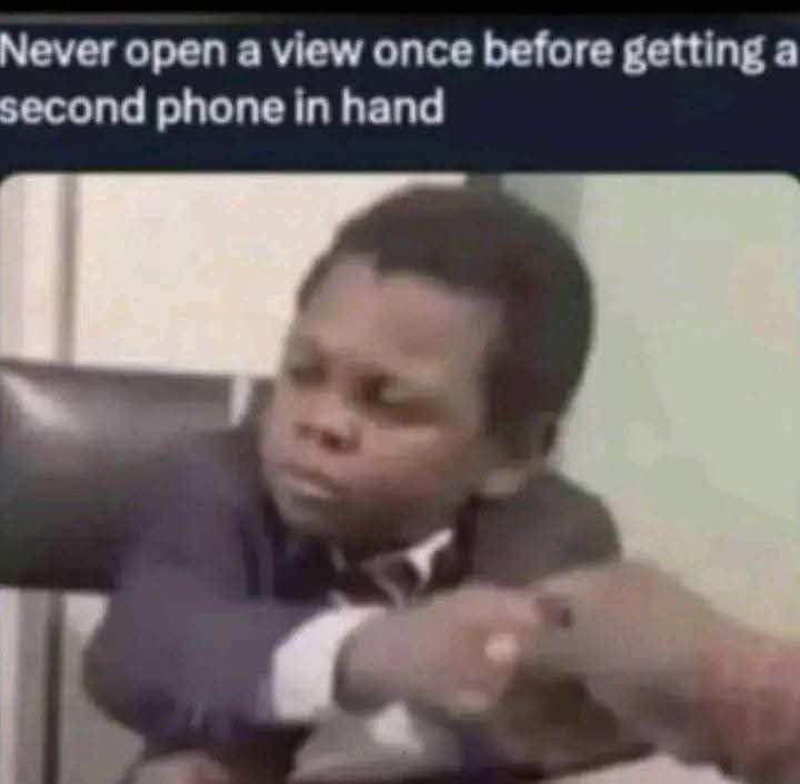 Never open a view once before getting a second phone in hand