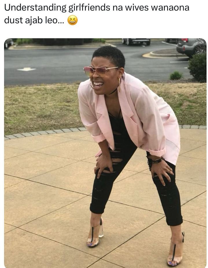 Understanding girlfriends na wives wanaona dust ajab leo_