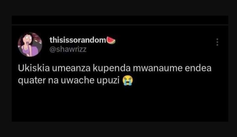 Thisissorandom shawrizz ukiskia umeanza kupenda mwanaume endea quater na uwache