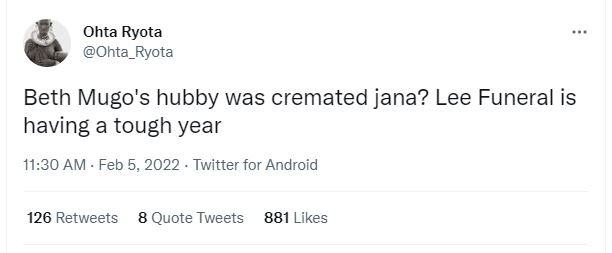 Ohta Ryota Ohta_Ryota Beth Mugo's hubby was cremated jana? Lee Funeral is having