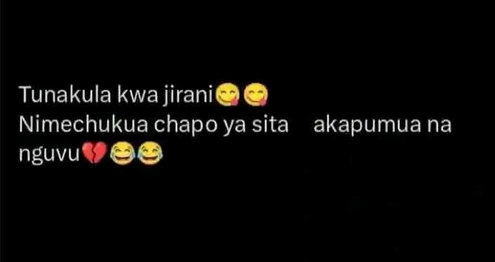 Tunakula kwa jirani nimechukua chapo ya sita akapumua na nguvu