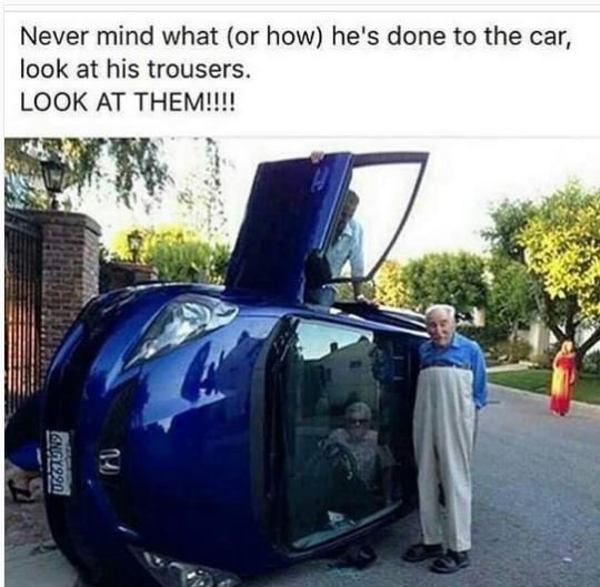 Never mind what or how he's done to the car, look at his trousers . look at them
