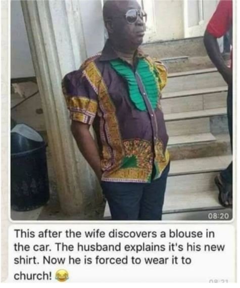 This after the wife discovers a blouse in the car. the husband explains it's his