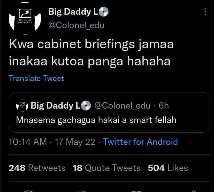 Big daddy l colonel_edu kwa cabinet briefings jamaa inakaa kutoa panga hahaha tr