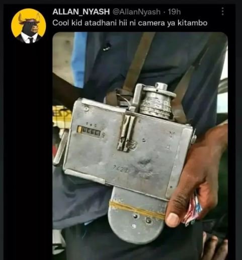 Allan_nyash allannyash 19h cool kid atadhani hii ni camera ya kitambo tos