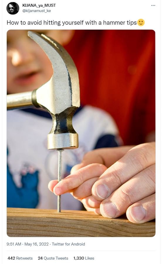 Kijana_ya_must kijanamust_ke how to avoid hitting yourself with a hammer tips 9.