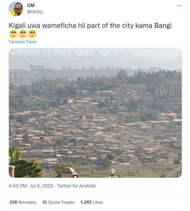 Gm gichy _ kigali uwa wameficha hii part of the city kama bangi translate tweer