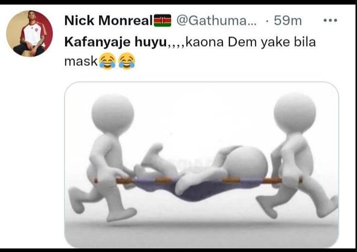 Nick monreall gathuma 59m kafanyaje huyu,,, kaona dem yake bila mask