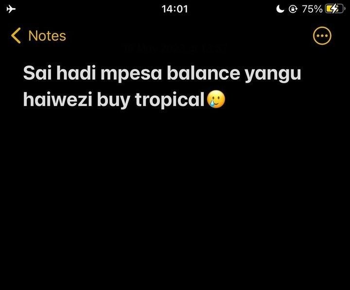 1401 75 notes sai hadi mpesa balance yangu haiwezi buy tropical