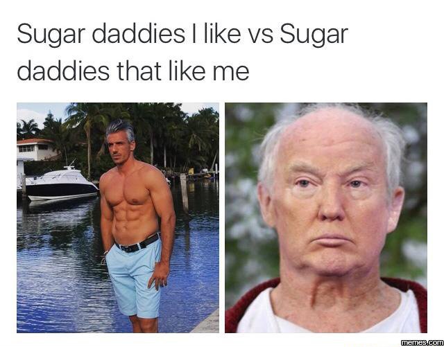Sugar daddies like vs sugar daddies that like me meme