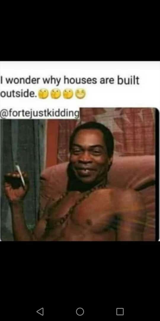 1wonder why houses are built outside fortejustkidding