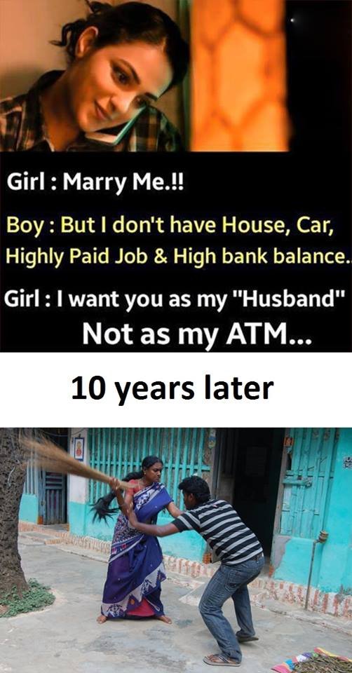 Girl marry me.!! boy but i don't have house, car, highly paid job high bank bala