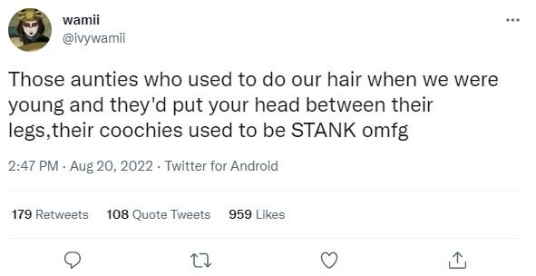 Wamii ivywamii those aunties who used to do our hair when we were young and they