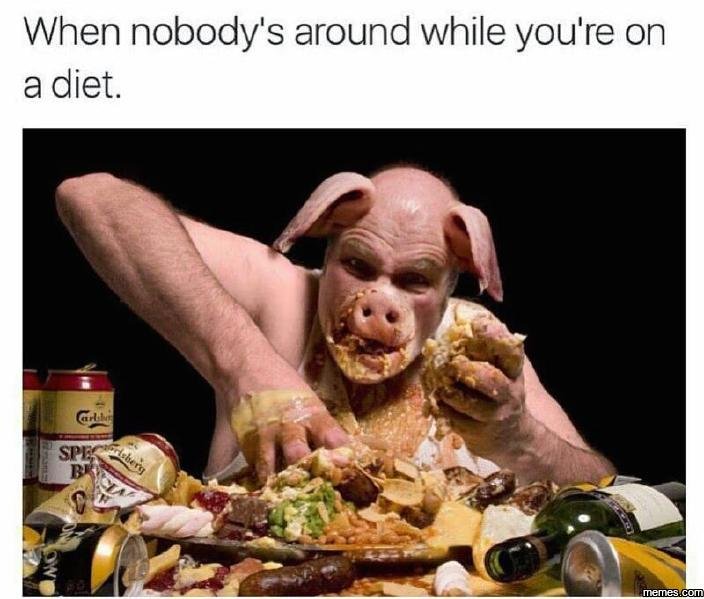 When nobody's around while you're on a diet. spe m m
