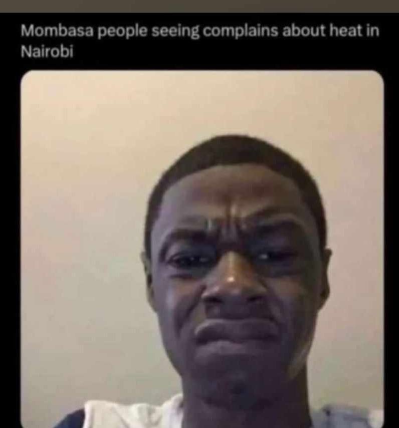 Mombasa people seeing complains about heat in nairobi
