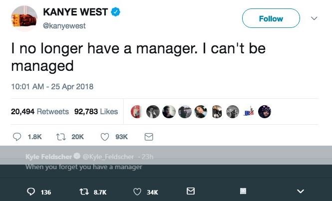 Kanye west kanyewest follow no longer have a manager. can't be managed 10.01 am
