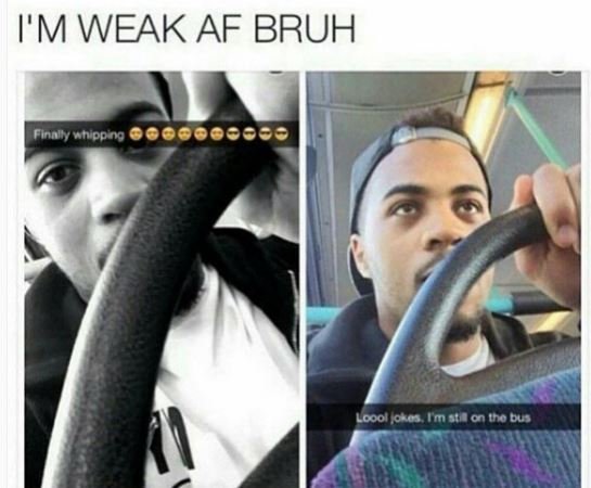 I'mweak af bruh finnhahodao imandoninoous