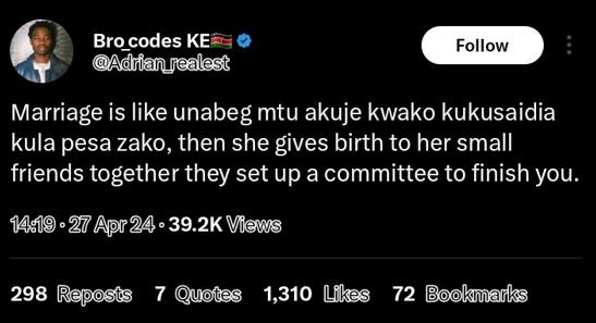 Brocodes ke adriancalest follow marriage is like unabeg mtu akuje kwako kukusaid