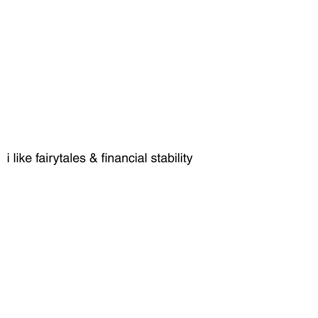 Like fairytales financial stability
