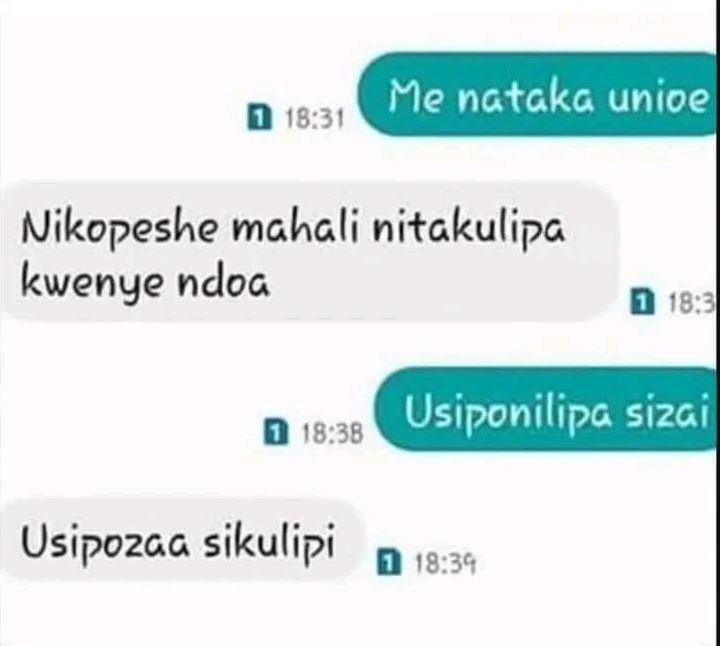 Me nataka unioe 18.31 nikopeshe mahali nitakulipa kwenye ndoa 18.3 usiponilipa s