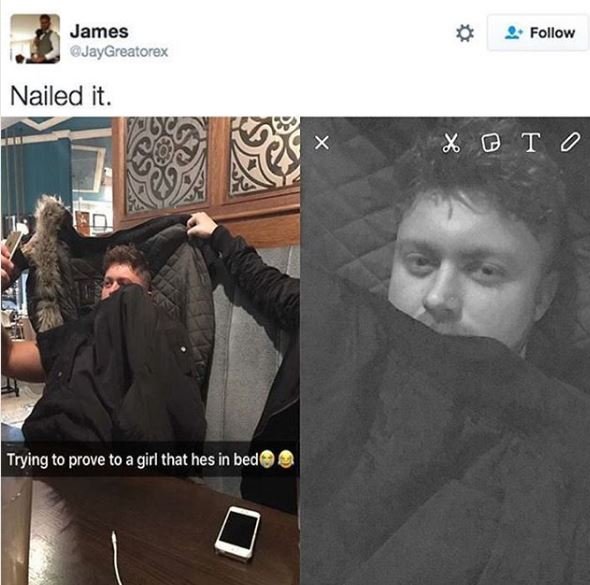 James gjaygreatorex follow nailed it. t 0 trying to prove to a girl that hes in