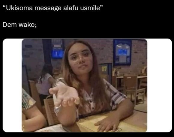 Ukisoma message alafu usmile Dem wako