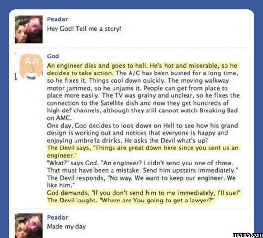 Pcadar hey codl tell me story cod an engineer dies and goes t0 hell, hes hot and