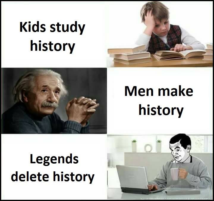 Kids study history men make history legends delete history