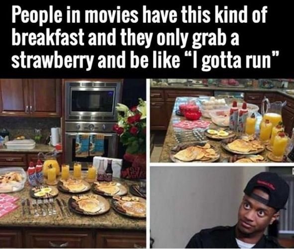People in movies have this kind of breakfast and they only grab a strawberry and