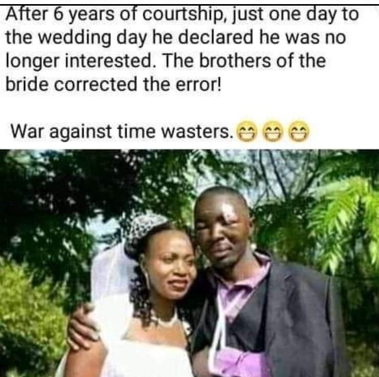 After 6 years of courtship just one day to the wedding day he declared he was no