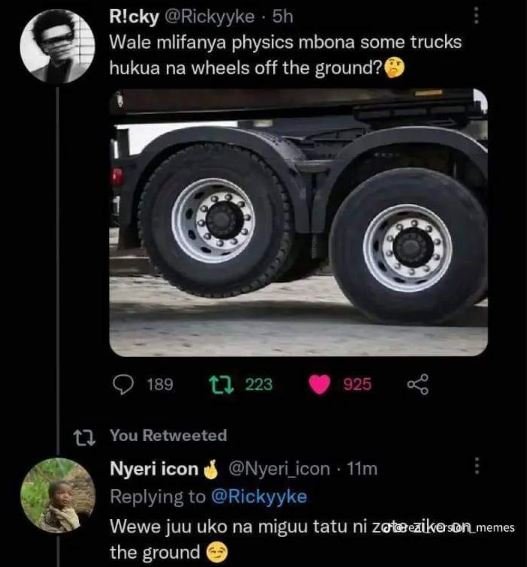 Ricky rickyyke 5h wale mlifanya physics mbona some trucks hukua na wheels off th