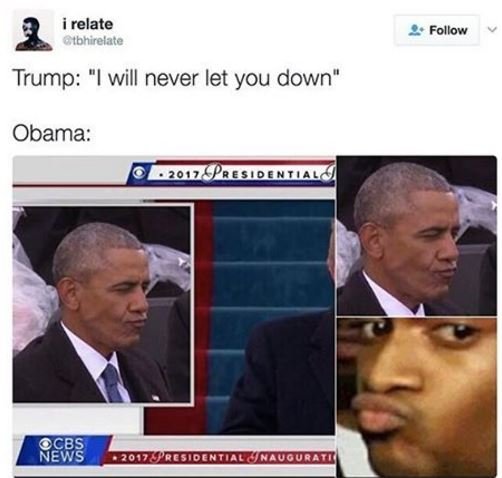 Relate bhrelate follow trump will never let you down obama presiden ialoe ges go