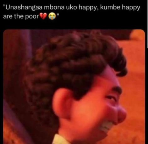 Unashangaa mbona uko happy, kumbe happy are the poor