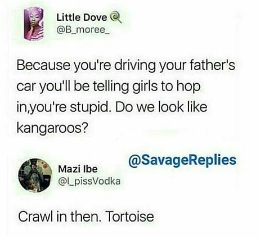 Little dove b_moree because you're driving your father's car you'l be telling gi
