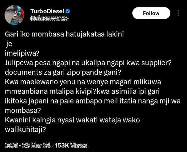 Turbodiesel alexuwanzo follow gari iko mombasa hatujakataa lakini je imelipiwa?
