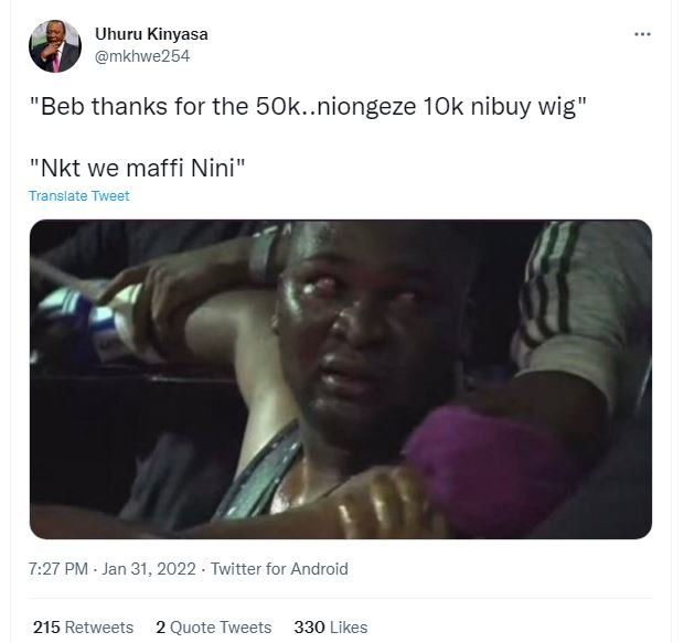 Uhuru Kinyasa mkhwe254 Beb thanks for the 5Ok..niongeze 1Ok nibuy wig 'Nkt we ma