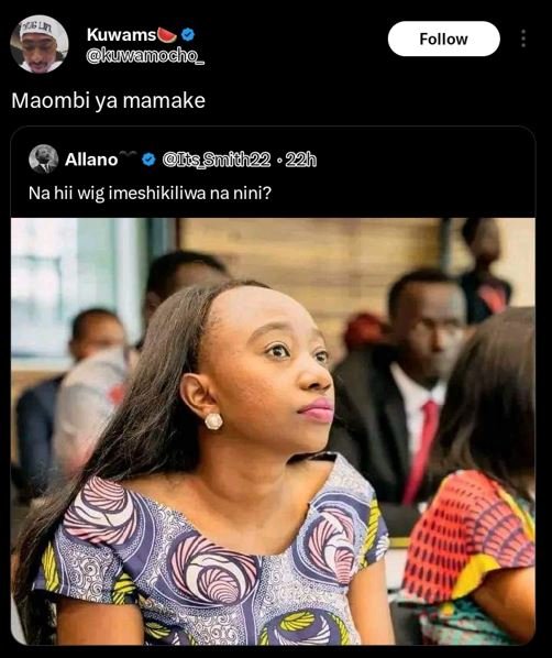 Kuwams kuwamodho follow maombi ya mamake allano lisshudh22 22h na hii wig imeshi